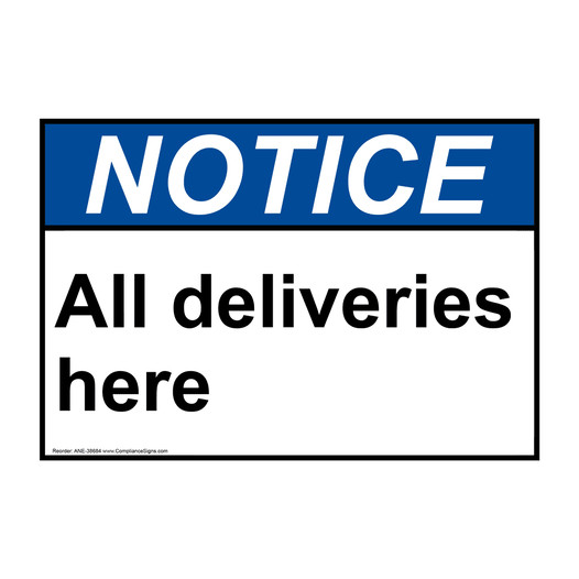 ANSI NOTICE All deliveries here Sign ANE-38684