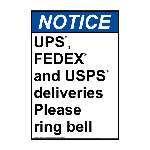 Portrait ANSI NOTICE UPS FEDEX and USPS deliveries Sign ANEP-35724