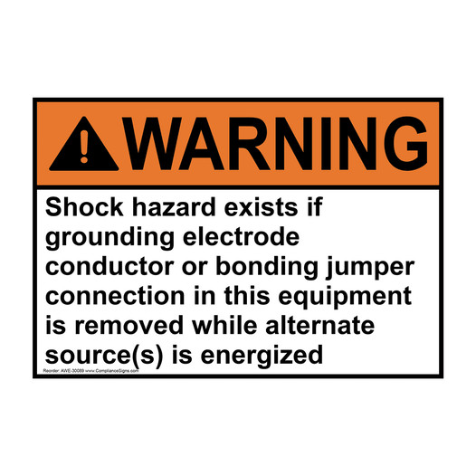 ANSI WARNING Shock hazard exists if grounding electrode Sign AWE-30089