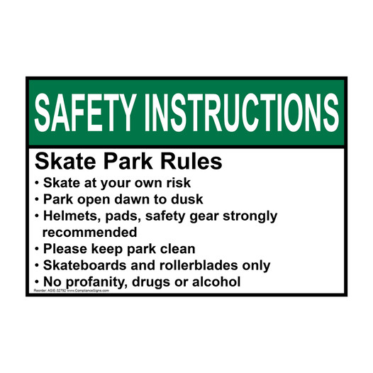 ANSI SAFETY INSTRUCTIONS Skate Park Rules Skate at your own risk Sign ASIE-32792