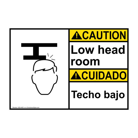 English + Spanish ANSI CAUTION Low Head Room Sign With Symbol ACB-4400