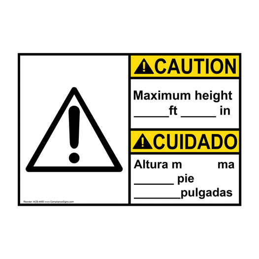 English + Spanish ANSI CAUTION Maximum Height ft in Sign With Symbol ACB-4480