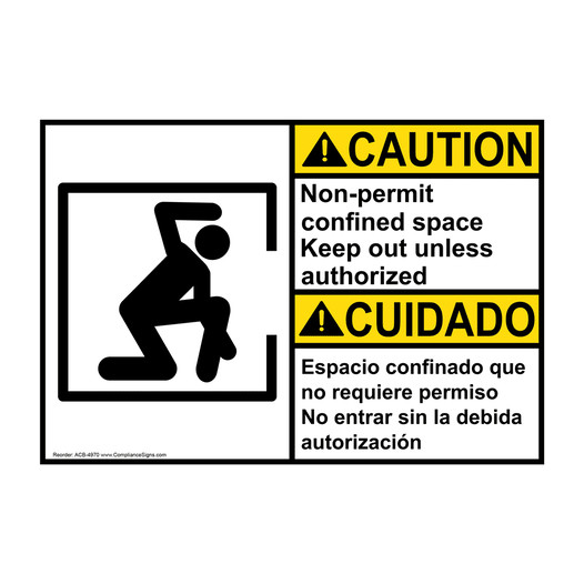 English + Spanish ANSI CAUTION Non-permit confined space Keep out Sign With Symbol ACB-4970