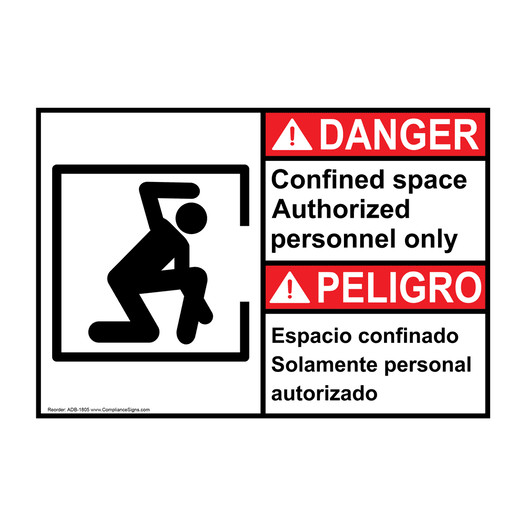 English + Spanish ANSI DANGER Confined Space Authorized Only Sign With Symbol ADB-1805
