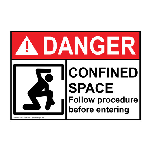 ANSI DANGER Confined Space Follow Procedure Sign with Symbol ADE-3225-R