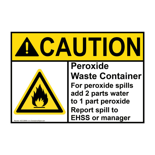 ANSI CAUTION Peroxide Waste Container Sign with Symbol ACE-26946