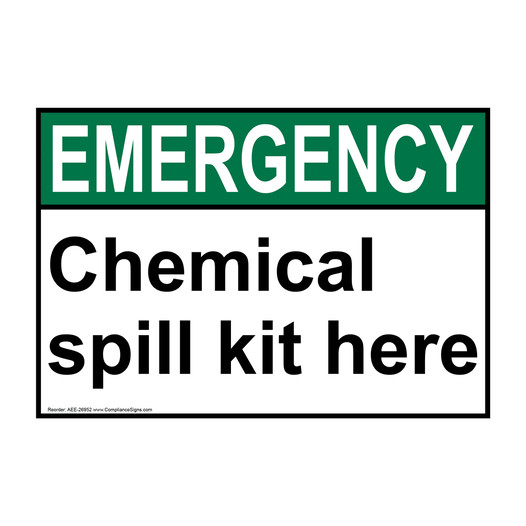 ANSI EMERGENCY Chemical spill kit here Sign AEE-26952