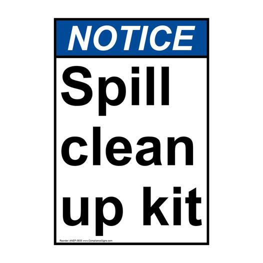 Portrait ANSI NOTICE Spill clean up kit Sign ANEP-5835