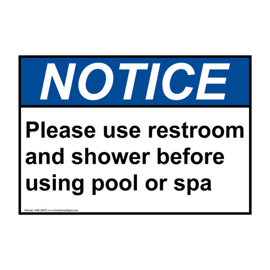 ANSI NOTICE Please use restroom and shower before using Sign ANE-34672