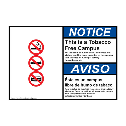 English + Spanish ANSI NOTICE This is a Tobacco Free Campus Sign With Symbol ANB-29745