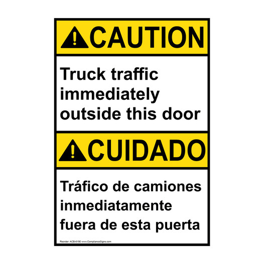 English + Spanish ANSI CAUTION Truck Traffic Outside This Door Sign ACB-6190