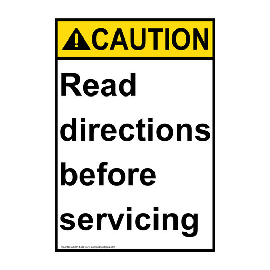 Portrait ANSI CAUTION Read directions before servicing Sign ACEP-5460