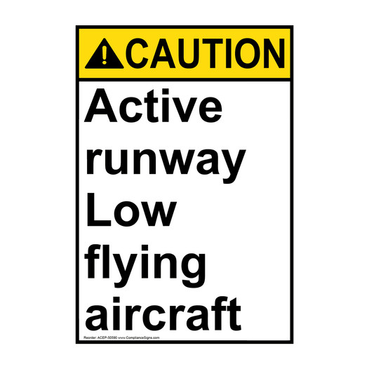 Portrait ANSI Active Runway Low Flying Aircraft Sign ACEP-50590