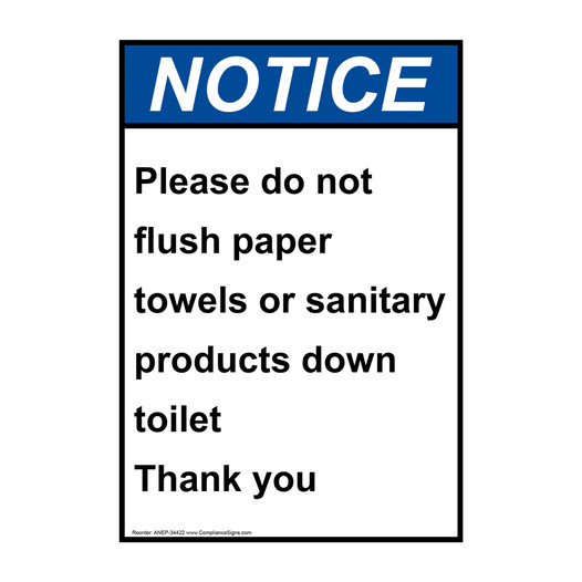 Vertical Please Do Not Flush Paper Towels Sign Ansi Notice Trash 7030