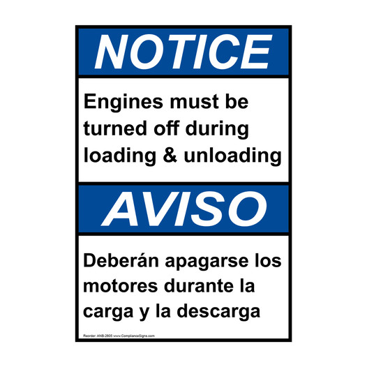 English + Spanish ANSI NOTICE Engines Must Be Turned Off Sign ANB-2805