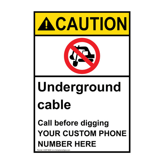 Portrait ANSI CAUTION Underground Cable Call Before Digging Sign with Symbol ACEP-9628