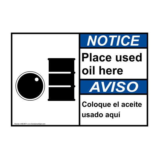 English + Spanish ANSI NOTICE Place Used Oil Here Sign With Symbol ANB-9571