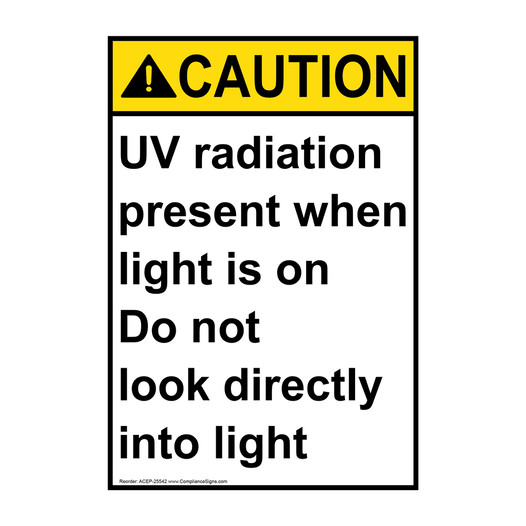 Portrait ANSI CAUTION UV radiation present when light Sign ACEP-25542