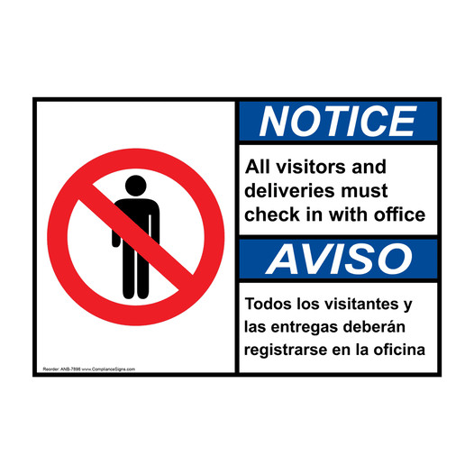 English + Spanish ANSI NOTICE All visitors and deliveries must check in Sign With Symbol ANB-7898