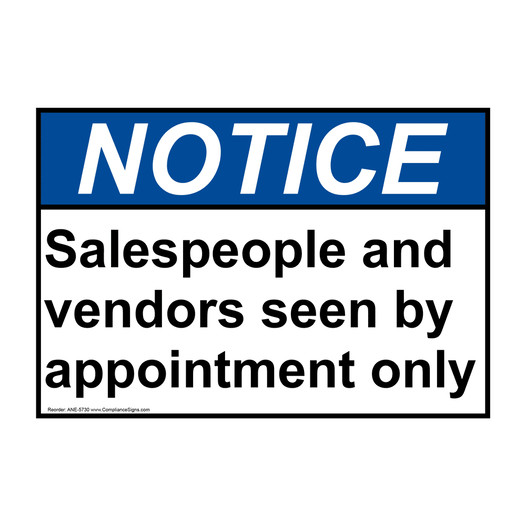 ANSI NOTICE Salespeople And Vendors Seen By Appointment Sign ANE-5730