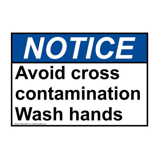 ANSI NOTICE Avoid cross contamination Wash hands Sign ANE-31536