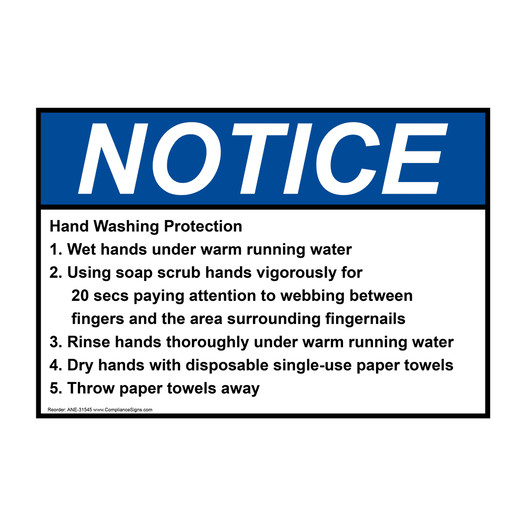 ANSI NOTICE Hand Washing Protection 1. Wet hands under Sign ANE-31545