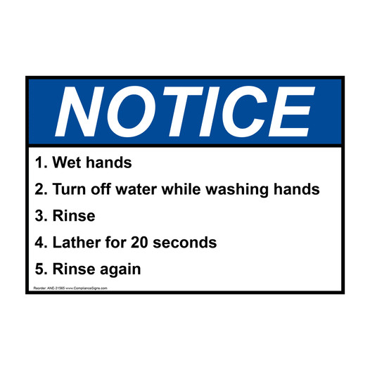 ANSI NOTICE 1. Wet hands 2. Turn off water while washing Sign ANE-31565