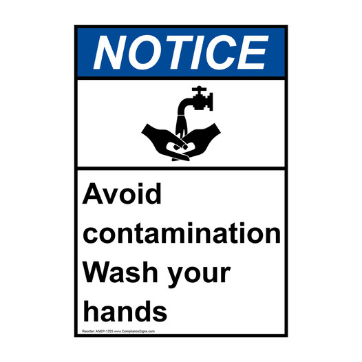 Portrait ANSI NOTICE Avoid Contamination Wash Your Hands Sign with Symbol ANEP-1355