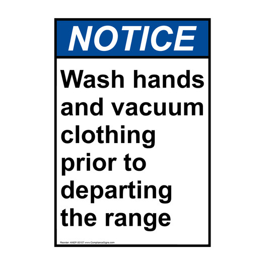 Portrait ANSI NOTICE Wash hands and vacuum clothing Sign ANEP-50107