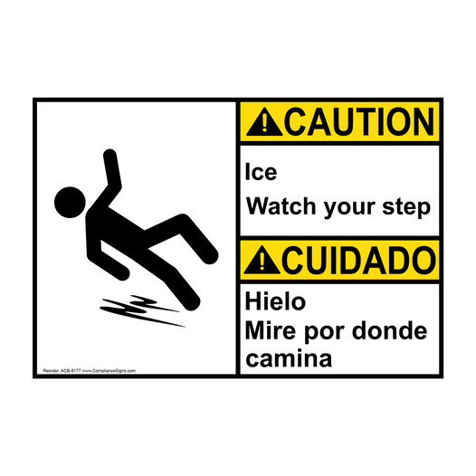 English + Spanish ANSI CAUTION Ice Watch Your Step Sign With Symbol ACB-8177