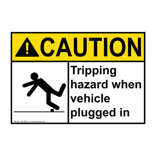 ANSI CAUTION Tripping hazard when vehicle Sign with Symbol ACE-28406