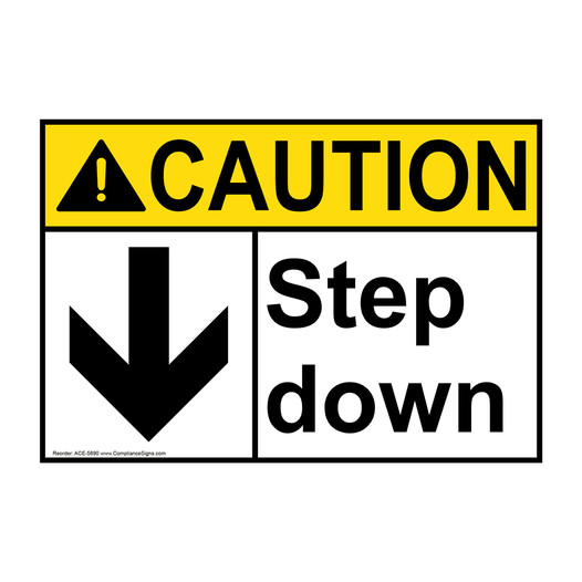 ANSI CAUTION Step Down Sign with Symbol ACE-5890