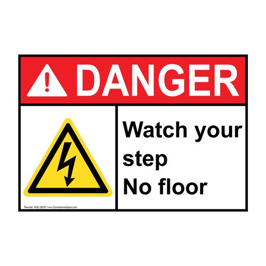 ANSI DANGER Watch your step No floor Sign with Symbol ADE-28337