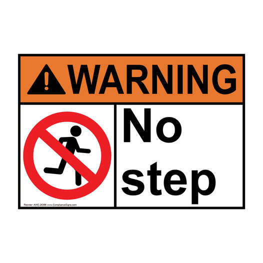 ANSI WARNING No step Sign with Symbol AWE-28396