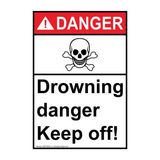 Portrait ANSI DANGER Drowning Danger Keep Off! Sign with Symbol ADEP-8036