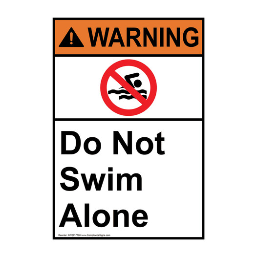 Portrait ANSI WARNING Do Not Swim Alone Sign with Symbol AWEP-7790