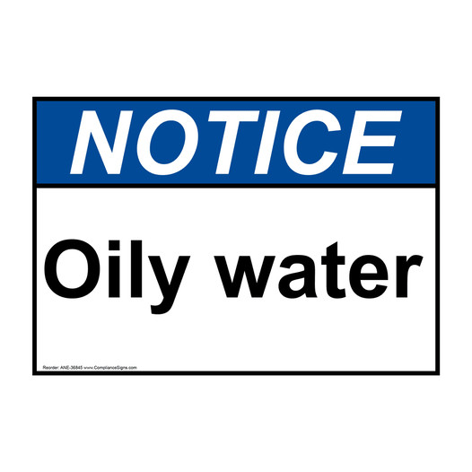 ANSI NOTICE Oily water Sign ANE-36845