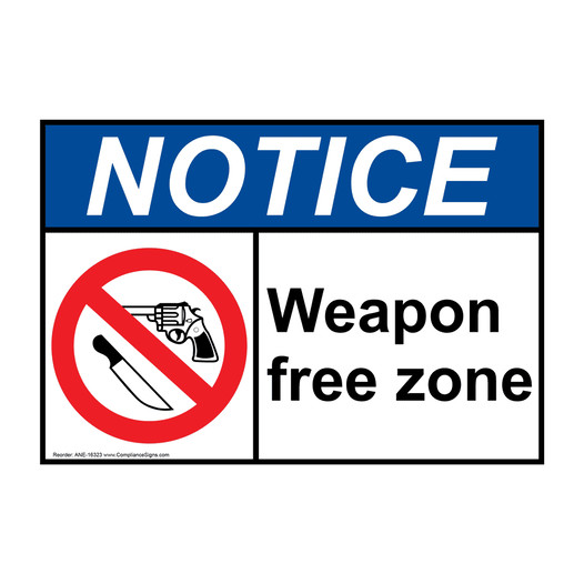 ANSI NOTICE Weapon Free Zone Sign with Symbol ANE-16323