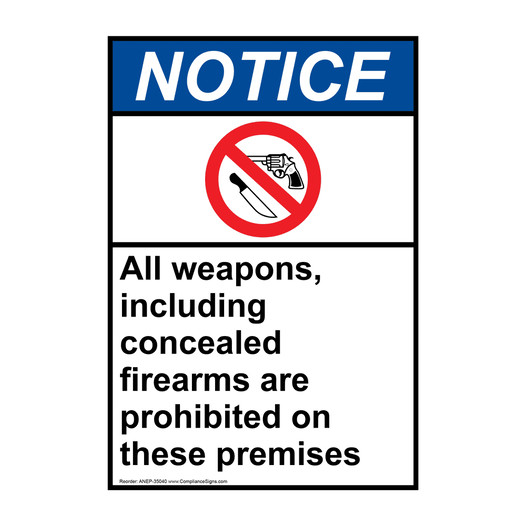 Portrait ANSI NOTICE All weapons, including Sign with Symbol ANEP-35040