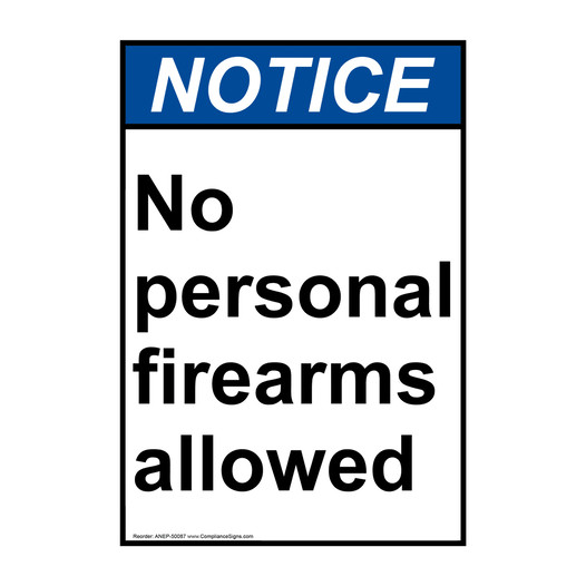 Portrait ANSI NOTICE No personal firearms allowed Sign ANEP-50087