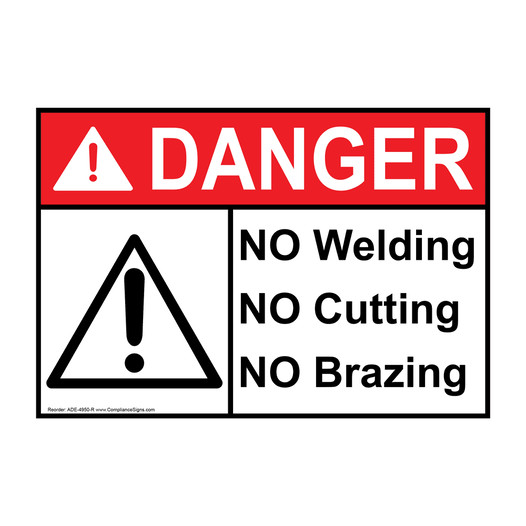 ANSI DANGER No Welding No Cutting No Brazing Sign with Symbol ADE-4950-R