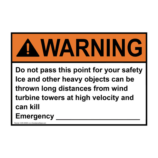 ANSI WARNING Do not pass this point for your safety Ice Sign AWE-35505