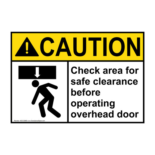 ANSI CAUTION Check area for safe clearance Sign with Symbol ACE-33065