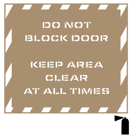 Do Not Block Door Keep Area Clear At All Times Stencil NHE-19080