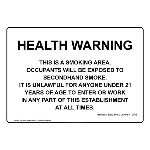 Arkansas Health Warning This Is A Smoking Area Sign NHE-6936-Arkansas