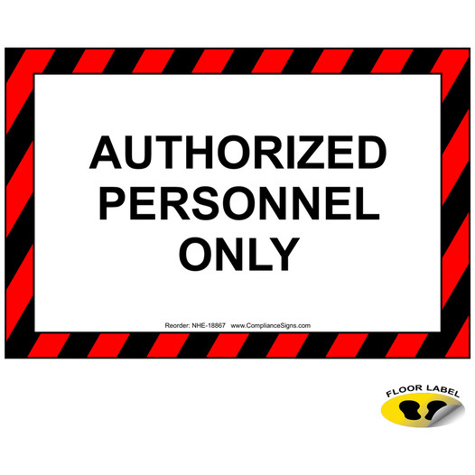 Authorized Personnel Only Floor Label NHE-18867