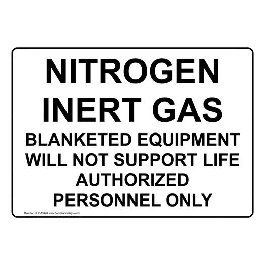 Nitrogen Inert Gas Blanketed Equipment Will Not Sign NHE-19940