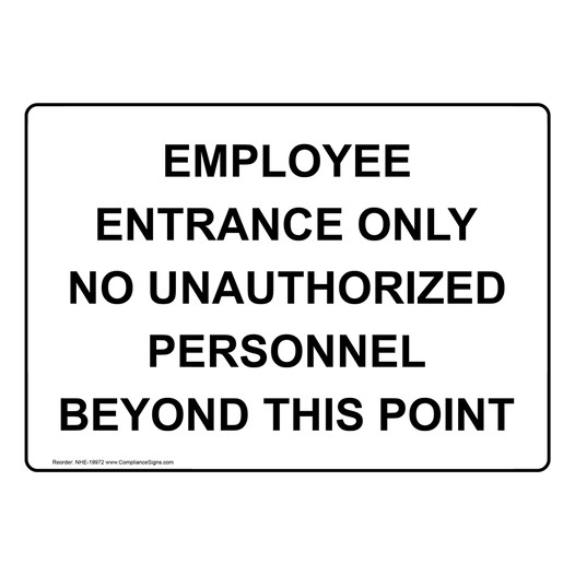 Employee Entrance Only Sign NHE-19972