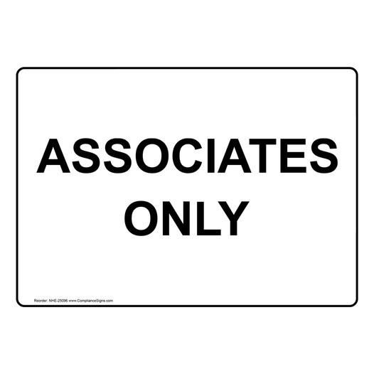 Associates Only Sign NHE-25096