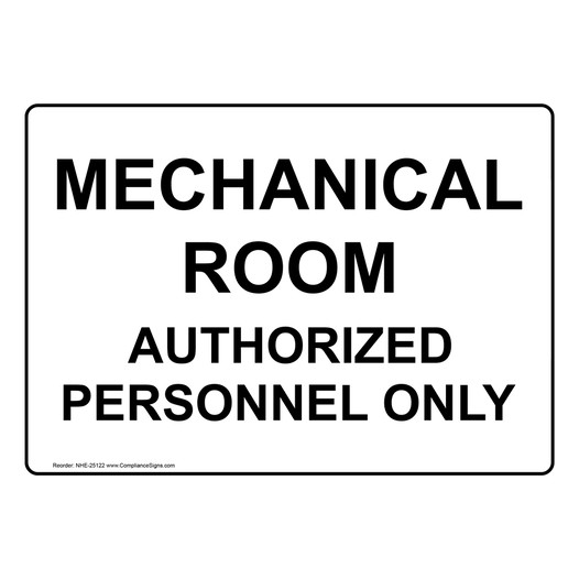 Mechanical Room Authorized Personnel Sign NHE-25122